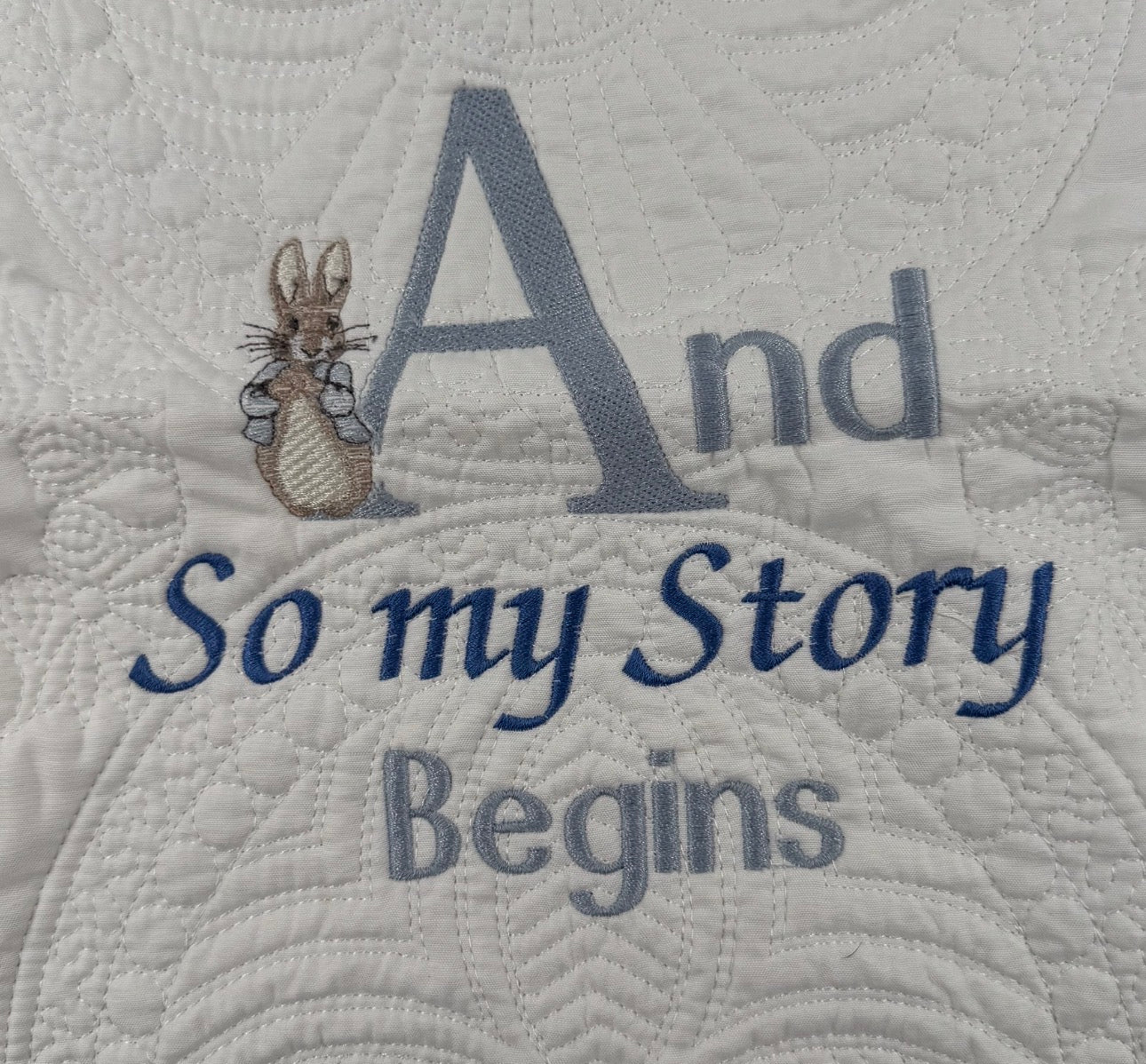 Custom Embroidered Beatrix Potter theme AND SO MY STORY BEGINS Heirloom quilt