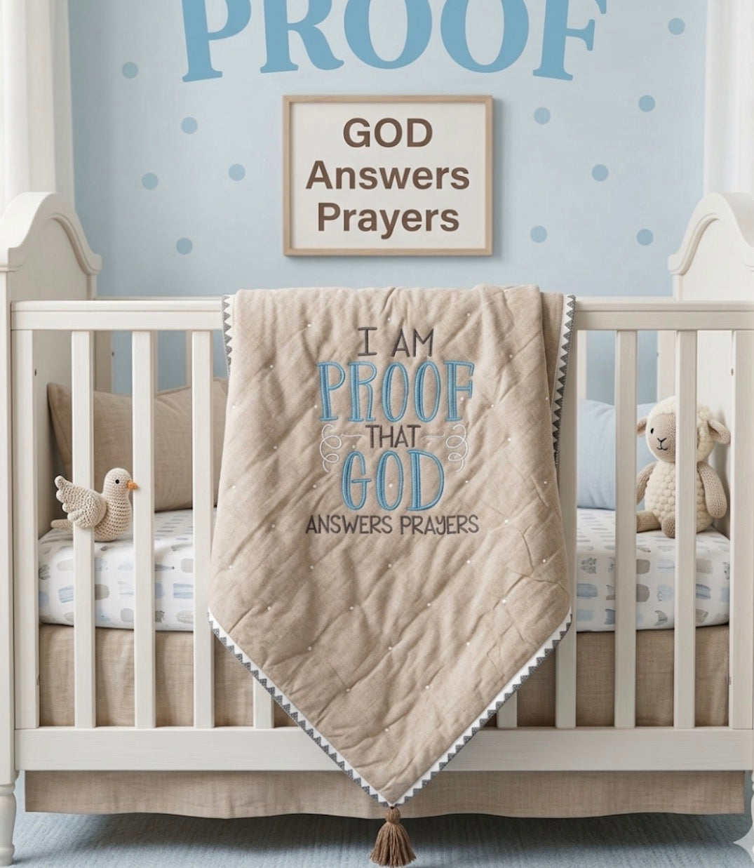 Custom Embroidered PROOF GOD Answers Prayer